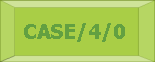 CASE/4/0